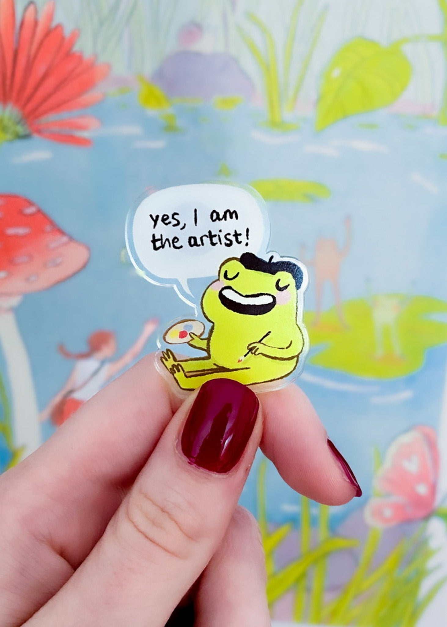 Yes, I am the artist! | Recycled Acrylic Pin